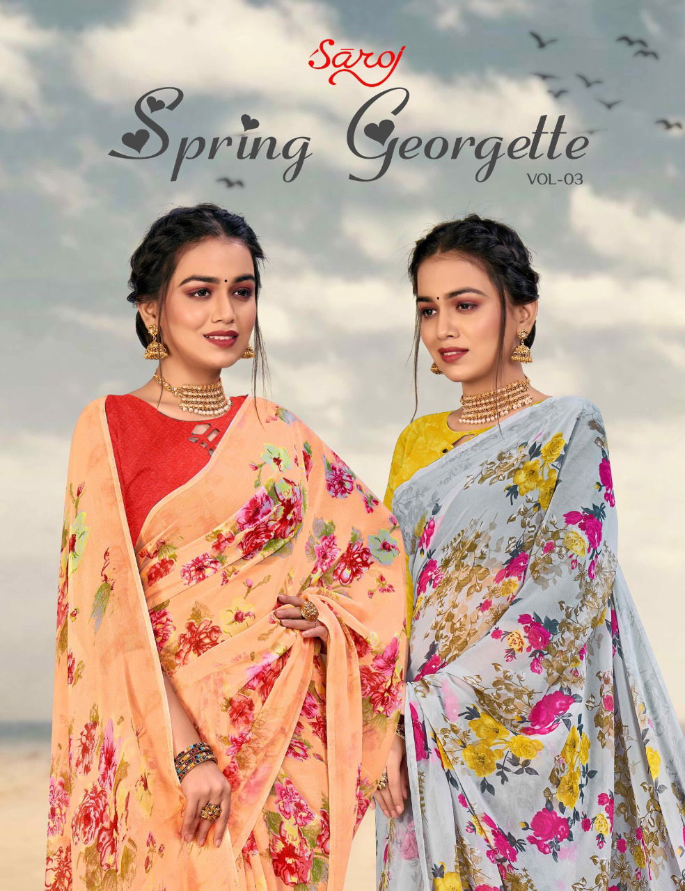 Saroj Spring 3 New Fancy Regular Wear Georgette Printed Saree Collection